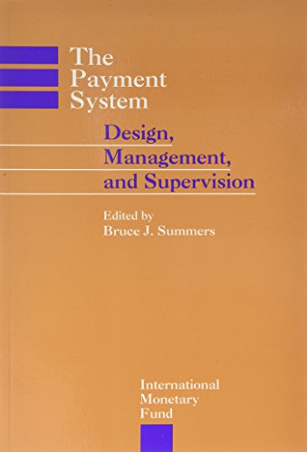 9781557753861: The Payment System: Design, Management, and Supervision