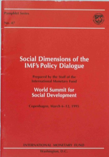 Beispielbild fr Social dimensions of the IMF's policy dialogue (Pamphlet series / International Monetary Fund) zum Verkauf von Wonder Book