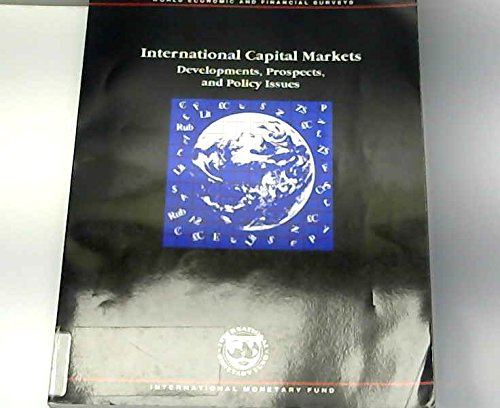 9781557755162: International Capital Markets: Developments, Prospects, and Policy Issues