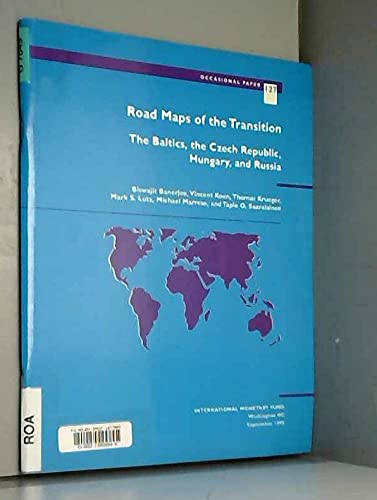 Beispielbild fr Road Maps of the Transition: The Baltics, the Czech Republic, Hungary, and Russia (Occasional paper: 127) zum Verkauf von WorldofBooks