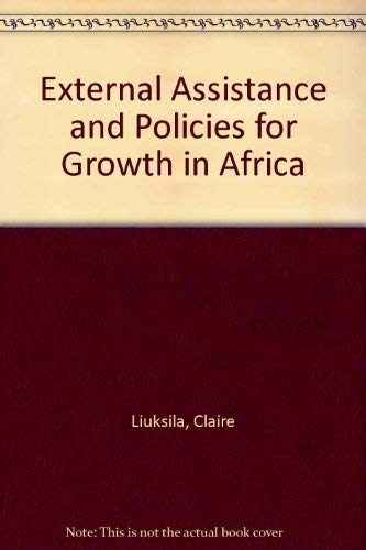 External Assistance and Policies for Growth in Africa