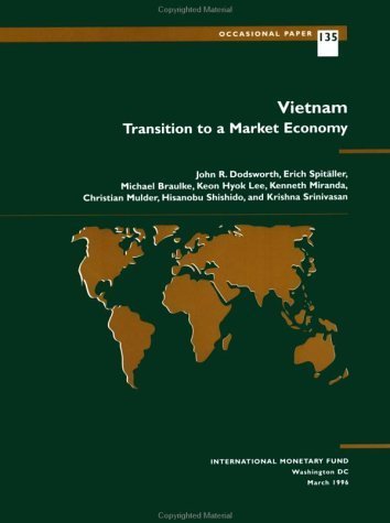 Imagen de archivo de Vietnam : Transition to a Market Economy a la venta por Better World Books