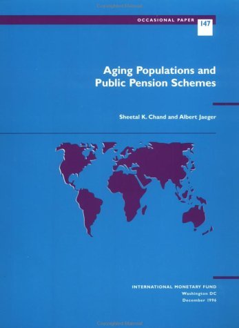 Stock image for Aging Populations and Public Pensions Schemes (Occasional Papers) for sale by WorldofBooks