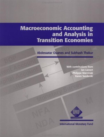 Macroeconomic accounting and analysis in transition economies (9781557756282) by Ouanes, Abdessatar