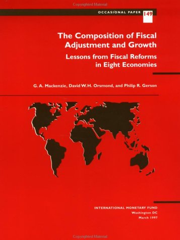 Imagen de archivo de The Composition of Fiscal Adjustment and Growth: Lessons from Fiscal Reforms in Eight Economies (Occasional Papers) a la venta por WorldofBooks