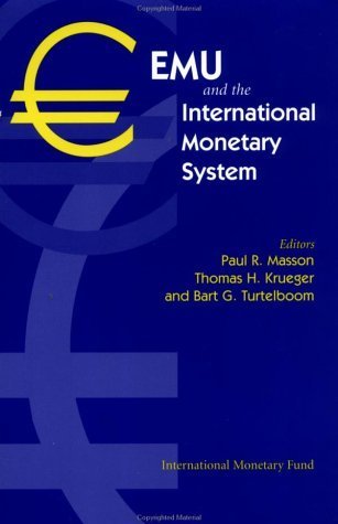 Stock image for Emu and the International Monetary System: Proceedings of a Conference Held in Washington Dc on March 17-18, 1997 for sale by Wonder Book