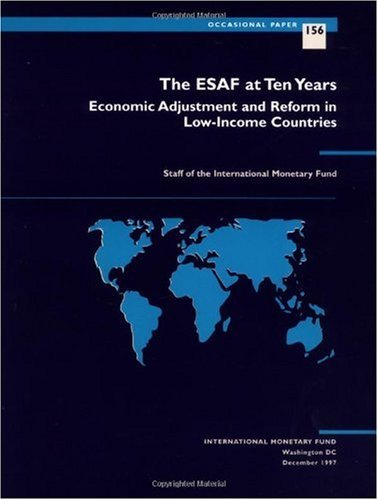 Beispielbild fr The ESAF at Ten Years: Economic Adjustment and Reform in Low-income Countries (Occasional Papers) zum Verkauf von WorldofBooks