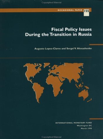 Beispielbild fr Fiscal Policy Issues During the Transition in Russia (Occasional Papers) zum Verkauf von WorldofBooks