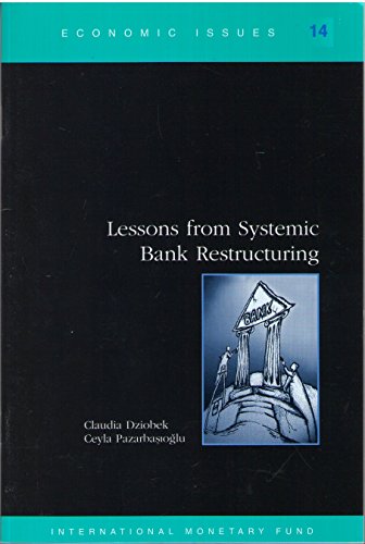 Imagen de archivo de Lessons from systemic bank restructuring (Economic issues) a la venta por Wonder Book