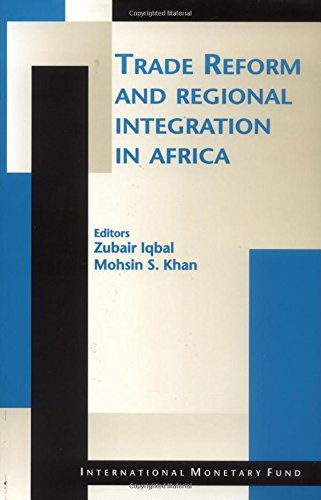 Stock image for Trade Reform and Regional Integration in Africa Papers Presented at the IMF African Economic Research Consortium Seminar on Trade Reform and Regional Integration in Africa, December 13, 1997 for sale by PBShop.store US
