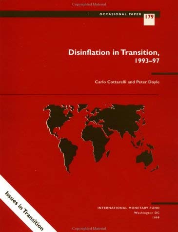 Beispielbild fr DISINFLATION IN TRANSITION: 1993-97 - OCCASIONAL PAPER 179 (S179EA0000000) (Issues in transition) zum Verkauf von Phatpocket Limited