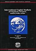 International Capital Markets: Developments, Prospects and Key Policy Issues (World Economic and ...