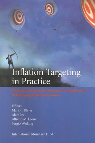 Beispielbild fr Inflation Targeting in Practice: Strategic and Operational Issues and Application to Emerging Market Economies zum Verkauf von My Dead Aunt's Books