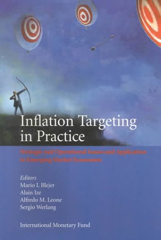 Stock image for Inflation Targeting in Practice: Strategic and Operational Issues and Application to Emerging Market Economies for sale by My Dead Aunt's Books