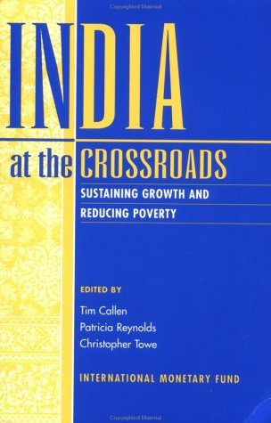 9781557759924: India at the Crossroads: Sustaining Growth and Reducing Poverty