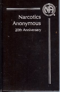 9781557765130: Narcotics Anonymous 20th Anniversary