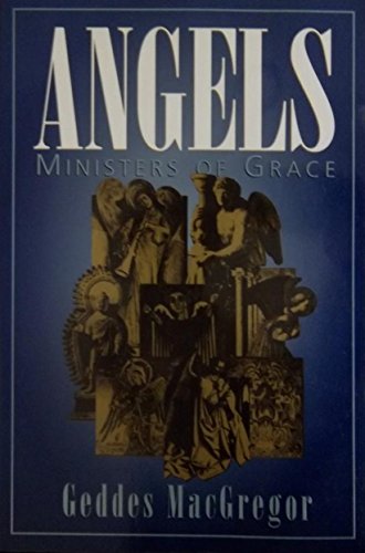 Stock image for Angels: Ministers of Grace for sale by ThriftBooks-Dallas