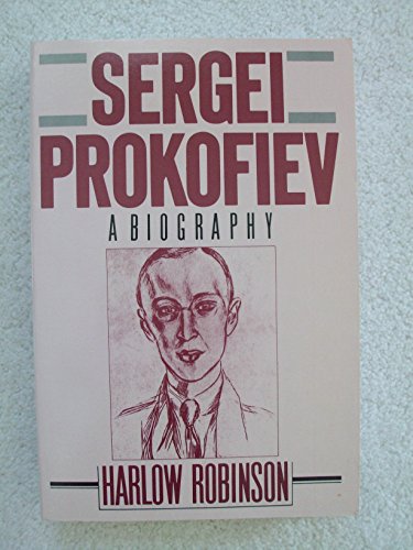 9781557780096: Sergei Prokofiev: A Biography