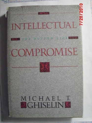 9781557780652: Intellectual Compromise: The Bottom Line