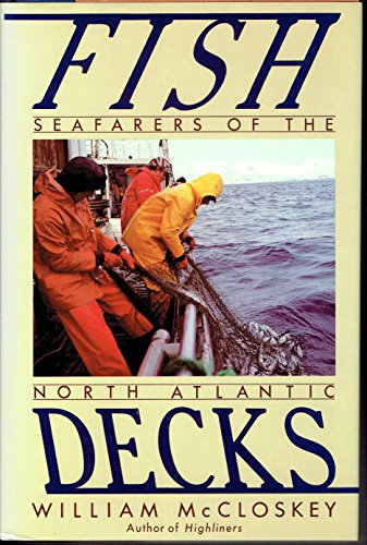 Fish Decks: Seafarers of the North Atlantic / With photos by the author