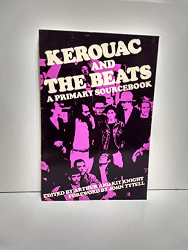 Beispielbild fr Kerouac and the Beats: A Primary Sourcebook zum Verkauf von Cambridge Rare Books