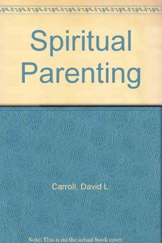 9781557781123: Spiritual Parenting