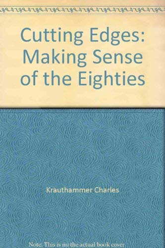 Imagen de archivo de Cutting Edges: Making Sense of the Eighties a la venta por The Maryland Book Bank