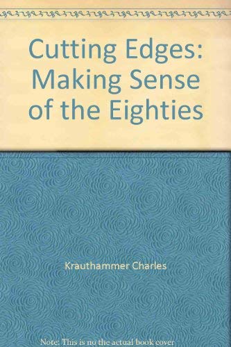 Stock image for Cutting Edges: Making Sense of the Eighties for sale by The Maryland Book Bank