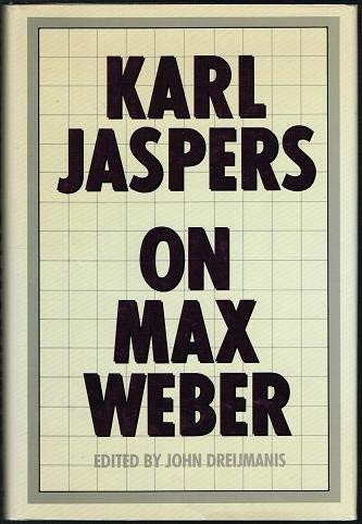 Karl Jaspers on Max Weber (9781557781307) by Karl Jaspers