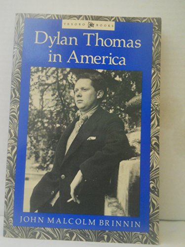 9781557781611: Dylan Thomas in America: An Intimate Journal