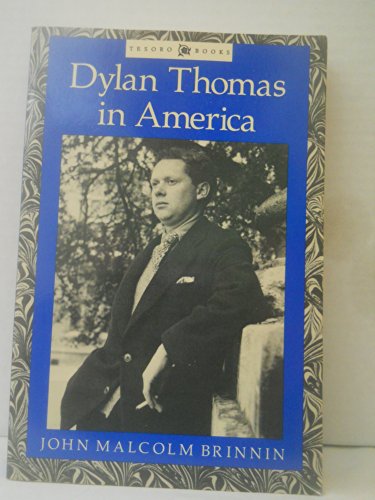 Stock image for Dylan Thomas in America (Tesoro Books) for sale by Goldstone Books