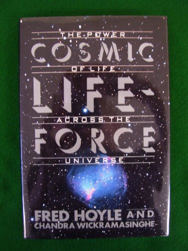 Cosmic Life-Force (9781557782663) by Hoyle, Fred; Wickramasinghe, Chandra