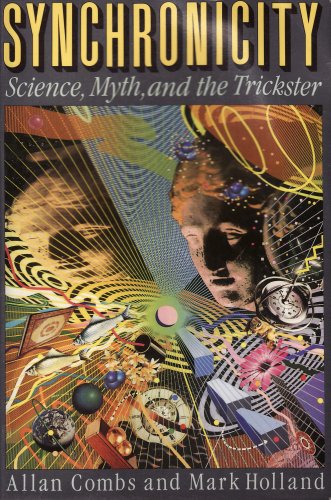 Beispielbild fr Synchronicity: Science, Myth and the Trickster zum Verkauf von Reuseabook