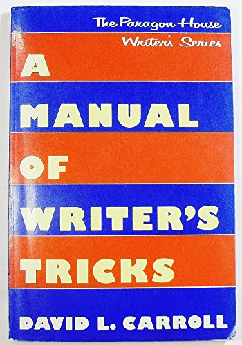 Imagen de archivo de A Manual of Writers' Tricks a la venta por Better World Books: West