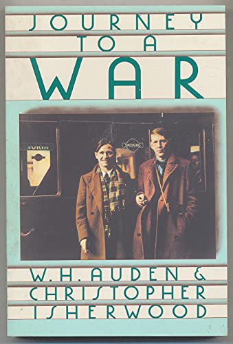 Journey to a War (Armchair Traveller Series) (9781557783288) by Auden, W. H.; Isherwood, Christopher