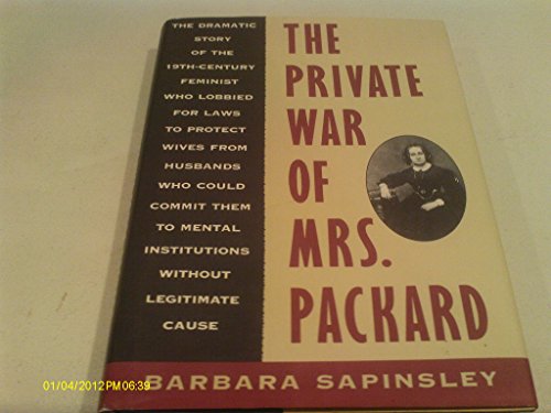 Stock image for The Private War of Mrs. Packard for sale by Willis Monie-Books, ABAA