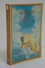 Stock image for Hunters of the Great North for sale by Better World Books