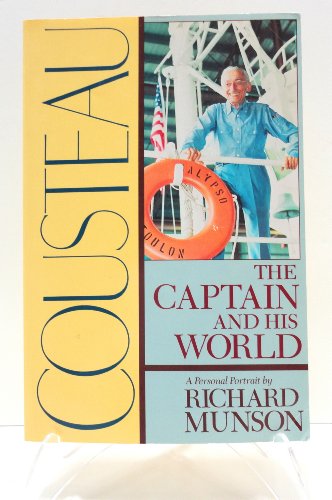 Stock image for Cousteau: The Captain and His World for sale by Hippo Books