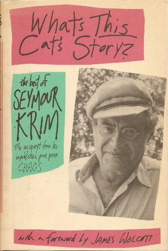 Stock image for What's This Cat's Story? : The Best of Seymour Krim for sale by Better World Books