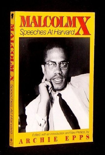 Stock image for Malcolm X: Speeches at Harvard for sale by Books of the Smoky Mountains