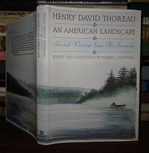 Stock image for An American Landscape: Selected Writings from His Journals for sale by Blue Vase Books