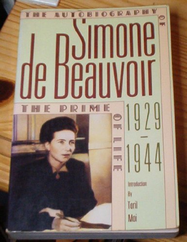 9781557785220: The prime of life: The autobiography of Simone de Beauvoir