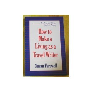 Beispielbild fr How to Make Living As a Travel Writer zum Verkauf von Better World Books: West