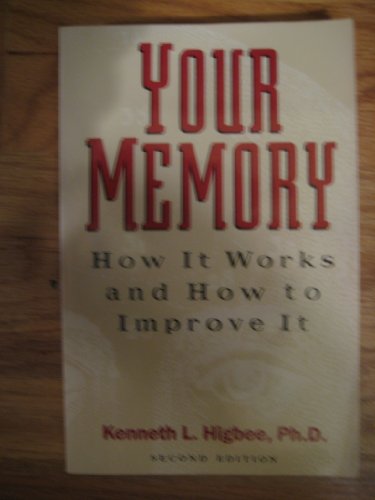 Imagen de archivo de Your Memory: How It Works and How to Improve It a la venta por ThriftBooks-Dallas