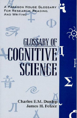 Beispielbild fr Glossary Cognitive Science (A Paragon House Glossary for Research, Reading, and Writing) zum Verkauf von Wonder Book