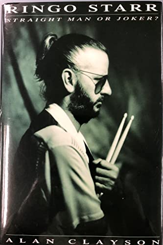 Imagen de archivo de Ringo Starr: Straight Man or Joker a la venta por HPB Inc.