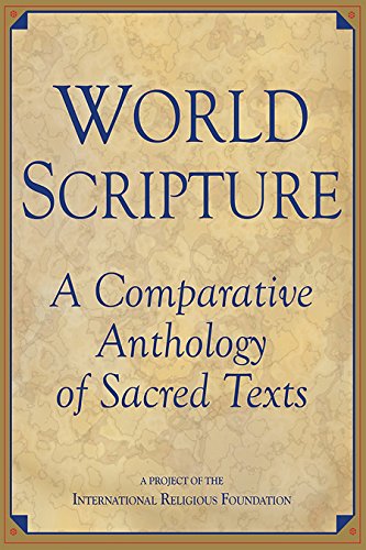 Imagen de archivo de World Scripture: A Comparative Anthology of Sacred Texts a la venta por SecondSale