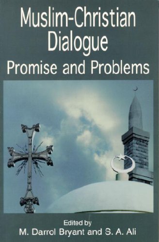 Imagen de archivo de Muslim Christian Dialogue: Promise and Problems a la venta por Irish Booksellers