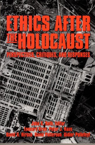 Stock image for Ethics after the Holocaust : Perspectives, Critiques, and Responses for sale by Better World Books