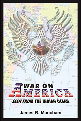 War on America: Seen from the Indian Ocean